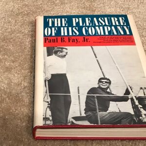 The Pleasure Of His Company by Paul B. Fay Jr.  1964